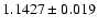 $1.1427\pm0.019$