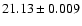 $21.13\pm0.009$