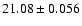$21.08\pm0.056$