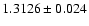 $1.3126\pm0.024$