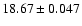 $18.67\pm0.047$