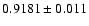 $0.9181\pm0.011$