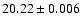 $20.22\pm0.006$