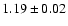 $1.19\pm0.02$
