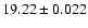 $19.22\pm0.022$