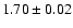 $1.70\pm0.02$