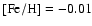 $[{\rm Fe/H} ] = -0.01$