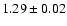 $1.29\pm0.02$