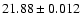 $21.88\pm0.012$