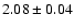 $2.08\pm0.04$