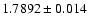 $1.7892\pm0.014$