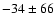 $-34\pm66$