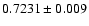 $0.7231\pm0.009$