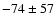 $-74\pm57$