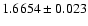 $1.6654\pm0.023$