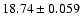 $18.74\pm0.059$