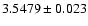 $3.5479\pm0.023$