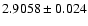 $2.9058\pm0.024$