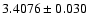 $3.4076\pm0.030$