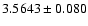 $3.5643\pm0.080$
