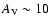 $A_{\rm V} \sim 10$