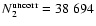 $N_2^{\rm uncorr} = 38~694$