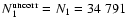 $N_1^{\rm uncorr}=N_1=34~791$