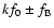 $kf_0
\pm f_{\rm B}$