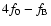 $4f_0-f_{\rm B}$