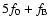 $5f_0+f_{\rm B}$