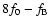 $8f_0-f_{\rm B}$