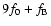 $9f_0+f_{\rm B}$