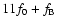 $11f_0+f_{\rm B}$