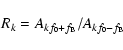\begin{displaymath}R_k = A_{kf_0+f_{\rm B}}/A_{kf_0-f_{\rm B}}
\end{displaymath}