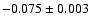 $-0.075\pm0.003$