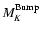 $M^{\rm Bump}_K$