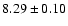 $8.29\pm0.10$