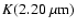 $K (2.20~\mu{\rm m})$