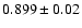 $0.899\pm0.02$