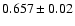 $0.657\pm0.02$