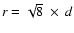 $r={\sqrt 8} ~ \times ~ d$