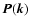 $\vec{P}(\vec{k})$