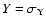 $Y=\sigma _{\rm Y}$