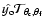 $\hat{y_{\rm o}}{\cal T}_{\theta_{\rm c},\theta_{\rm f}}$