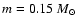 $m=0.15~{M}_\odot$