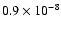 $0.9\times 10^{-8}$