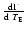 $\frac{{\rm d}\Gamma}{{\rm d}~T_{{\rm E}}}$