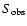 $S_{\rm obs}$