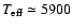 $T_{{\rm eff}}\simeq5900$