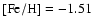 ${\rm [Fe/H]}=-1.51$